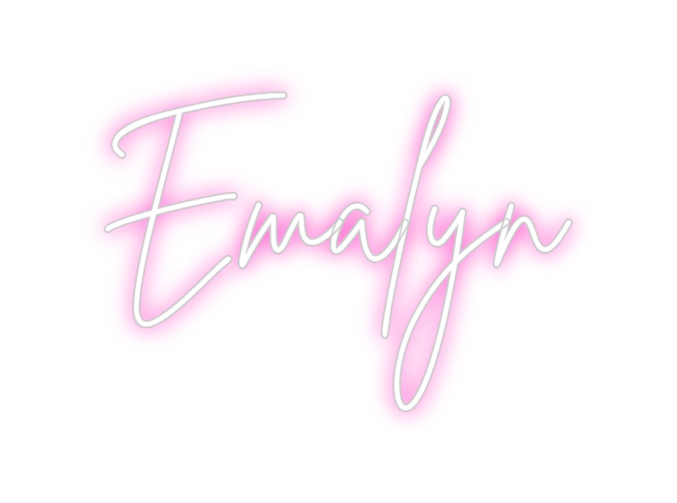 Custom Neon: Emalyn