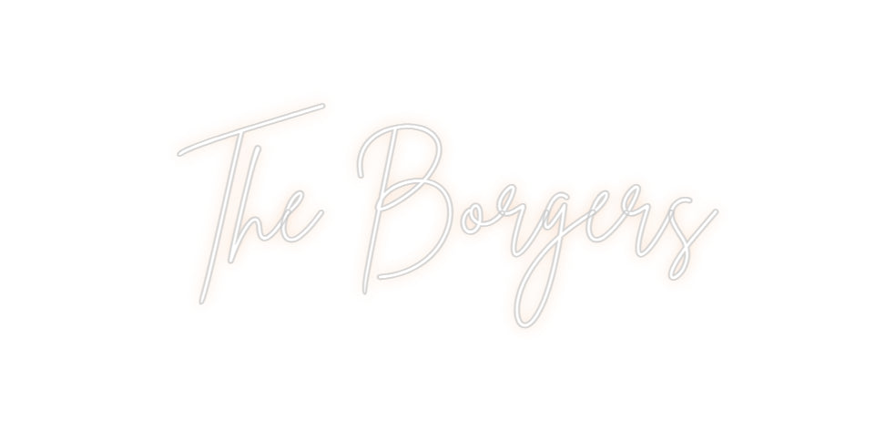Custom Neon: The Borgers