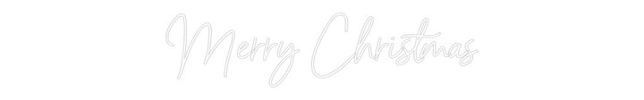 Custom Neon: Merry Christmas
