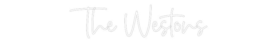 Custom Neon: The Westons