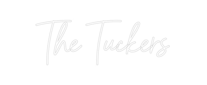 Custom Neon: The Tuckers