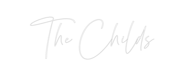 Custom Neon: The Childs