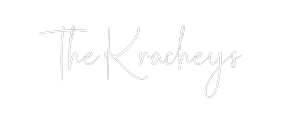 Custom Neon: The Kracheys