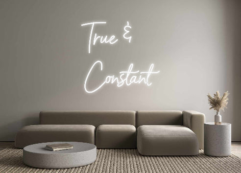 Custom Neon: True &
Const...