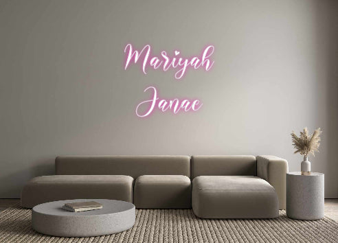 Custom Neon: Mariyah
Janae