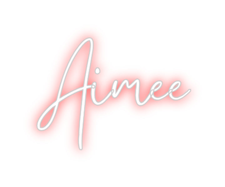 Custom Neon: Aimee