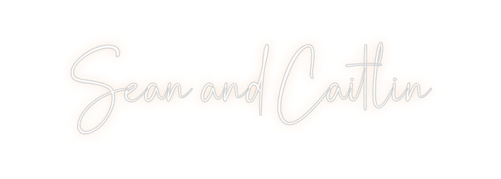 Custom Neon: Sean and Cait...