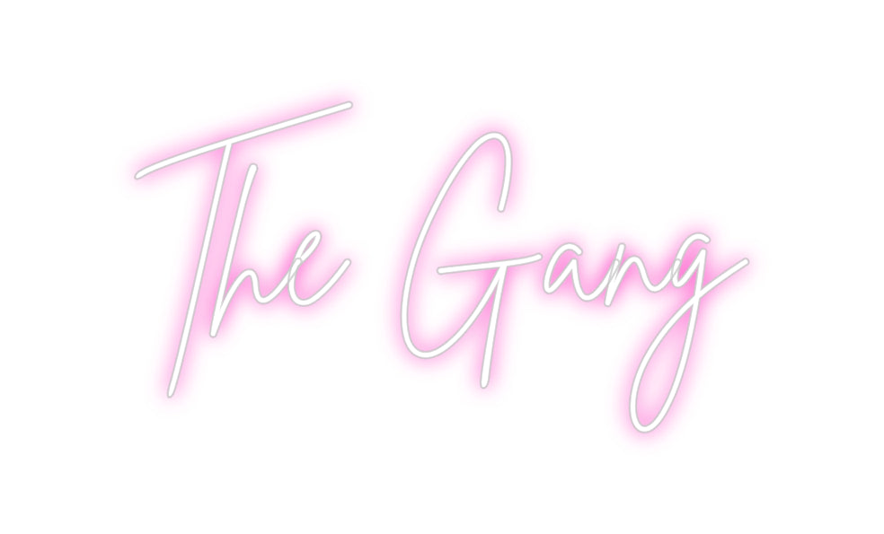 Custom Neon: The Gang
