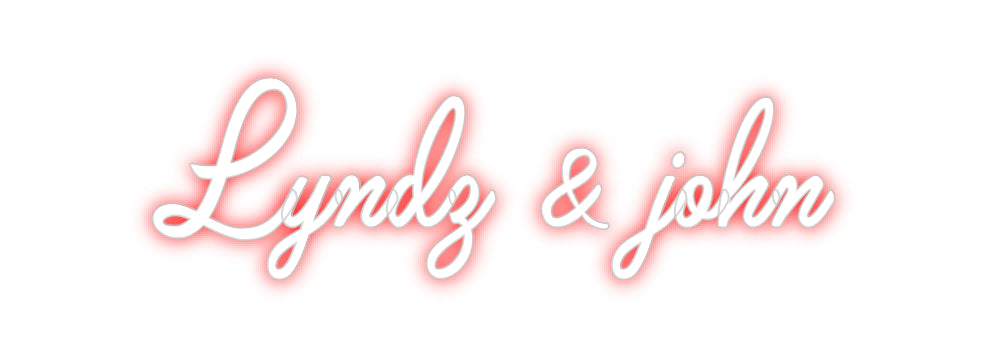 Custom Neon: Lyndz & john