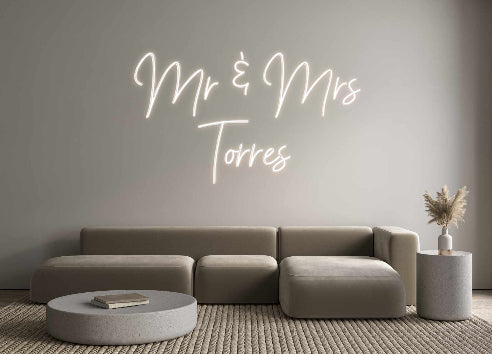 Custom Neon: Mr & Mrs 
To...