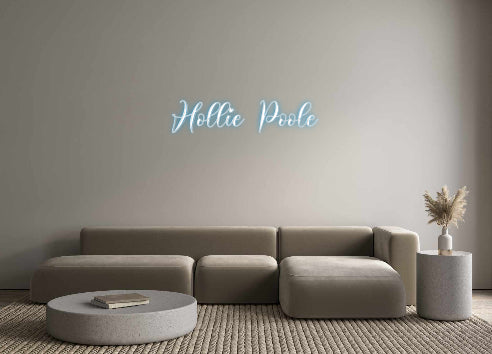 Custom Neon: Hollie Poole