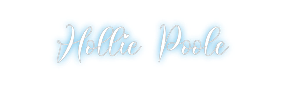 Custom Neon: Hollie Poole