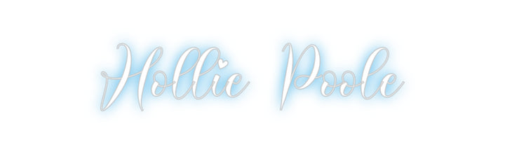 Custom Neon: Hollie Poole