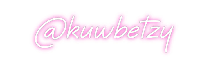 Custom Neon: @kuwbetzy