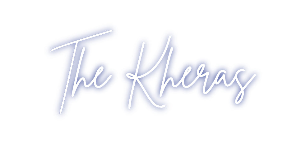 Custom Neon: The Kheras