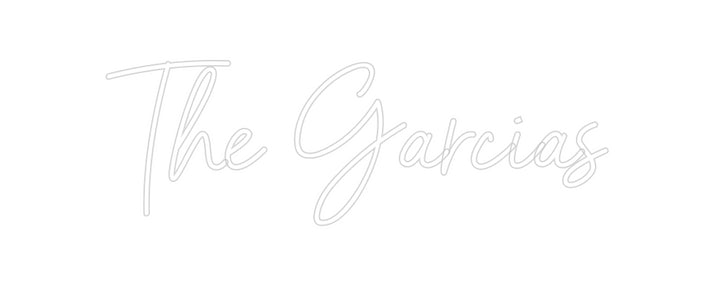 Custom Neon: The Garcias