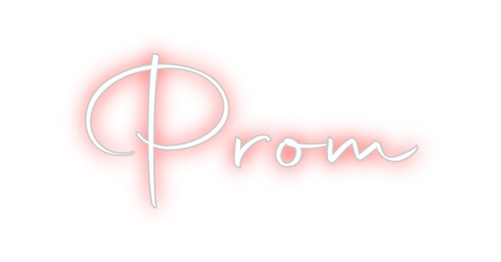 Custom Neon: Prom