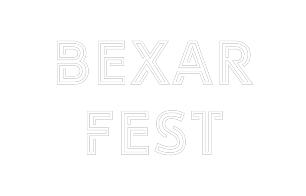 Custom Neon: BEXAR
FEST