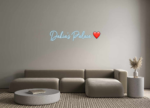 Custom Neon: Dakia’s Palac...