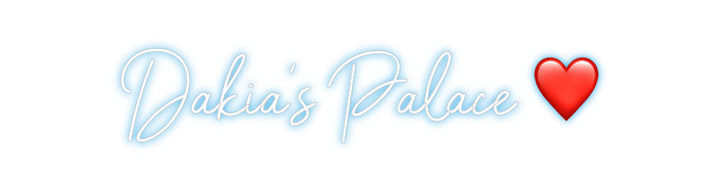 Custom Neon: Dakia’s Palac...