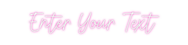 Custom Neon: Enter Your Text