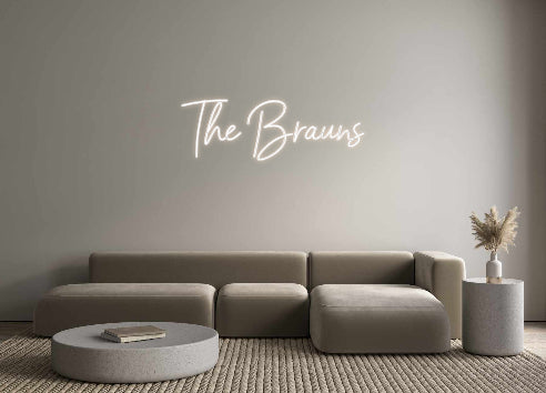 Custom Neon: The Brauns