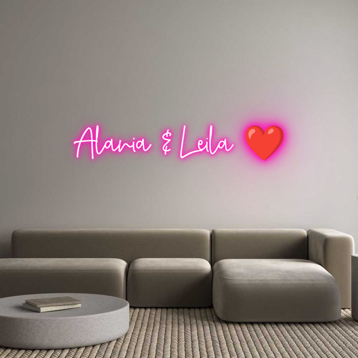 Custom Neon: Alania & Leil...