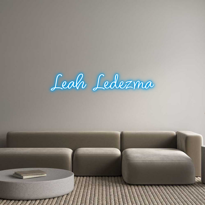 Custom Neon: Leah Ledezma