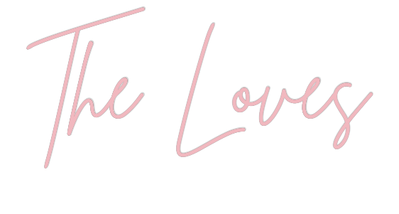 Custom Neon: The Loves