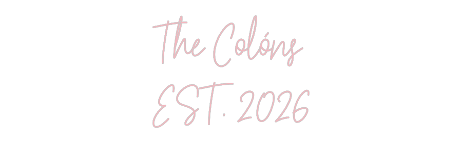 Custom Neon: The Colóns
E...