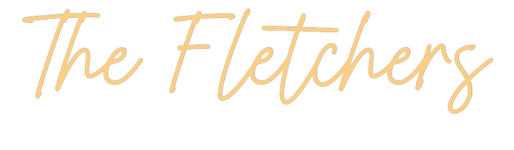 Custom Neon: The Fletchers