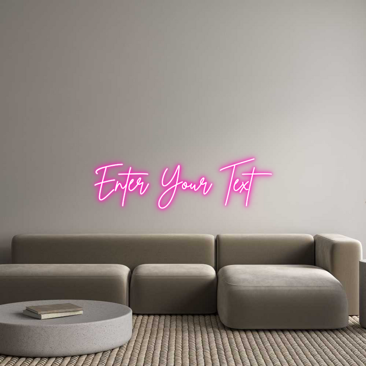 Custom Neon: Enter Your Text