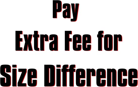 Pay Extra Fee for Size Difference