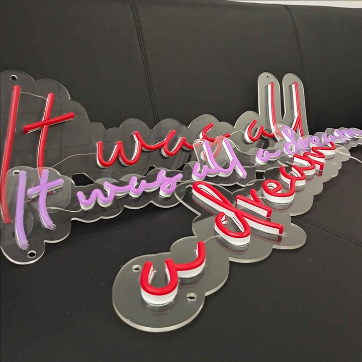 seslicor it was all a dream neon sign  custom for your bebroom